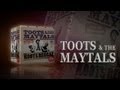 Toots & The Maytals - Roots Reggae Disc 6 - Love Gonna Walk Out on Me