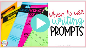 When To Use Writing Prompts | Not So Wimpy Teacher