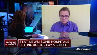 Why some hospitals are cutting doctors' pay during coronavirus pandemic