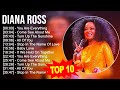 D.i.a.n.a R.o.s.s Greatest Hits ~ Top 100 Artists To Listen in 2023