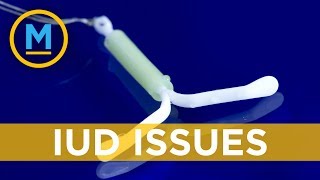 One woman tells us how her IUD made her sick | Your Morning