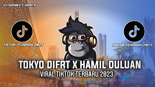 DJ MELODY TOKYO DIRFT X HAMIL DULUAN VIRAL TIKTOK 2023