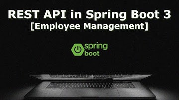 Building an Employee Management API in Spring Boot 3