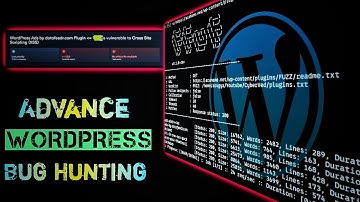 Advanced WordPress Bug Hunting Find Hidden Vulnerabilities in Wordpress Sites | Part 1 |  | CyberVed