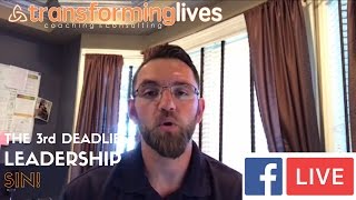 LEAD STRONG: Facebook Live | 5 Deadly Leadership Sins Part 3