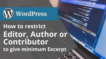 How to restrict editor, author or contributor to give minimum Excerpt in #WordPress ?