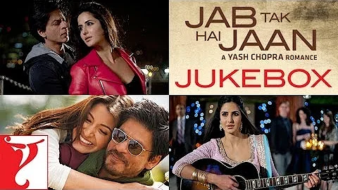 Jab Tak Hai Jaan Full Songs Audio Jukebox | Shah Rukh Khan | Katrina Kaif | Anushka | A. R. Rahman