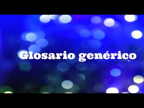 Generic Glossary 📒