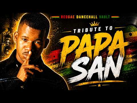Tribute To  Papa San