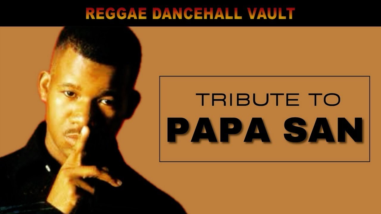 Tribute To  Papa San