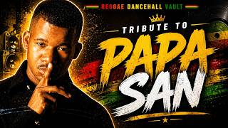 Tribute To  Papa San