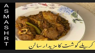 Karela Gosht | Bitter Gourd With Meat by asmashrt