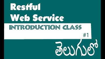 Restful Web Services Tutorial In Telugu (తెలుగులో ) #1