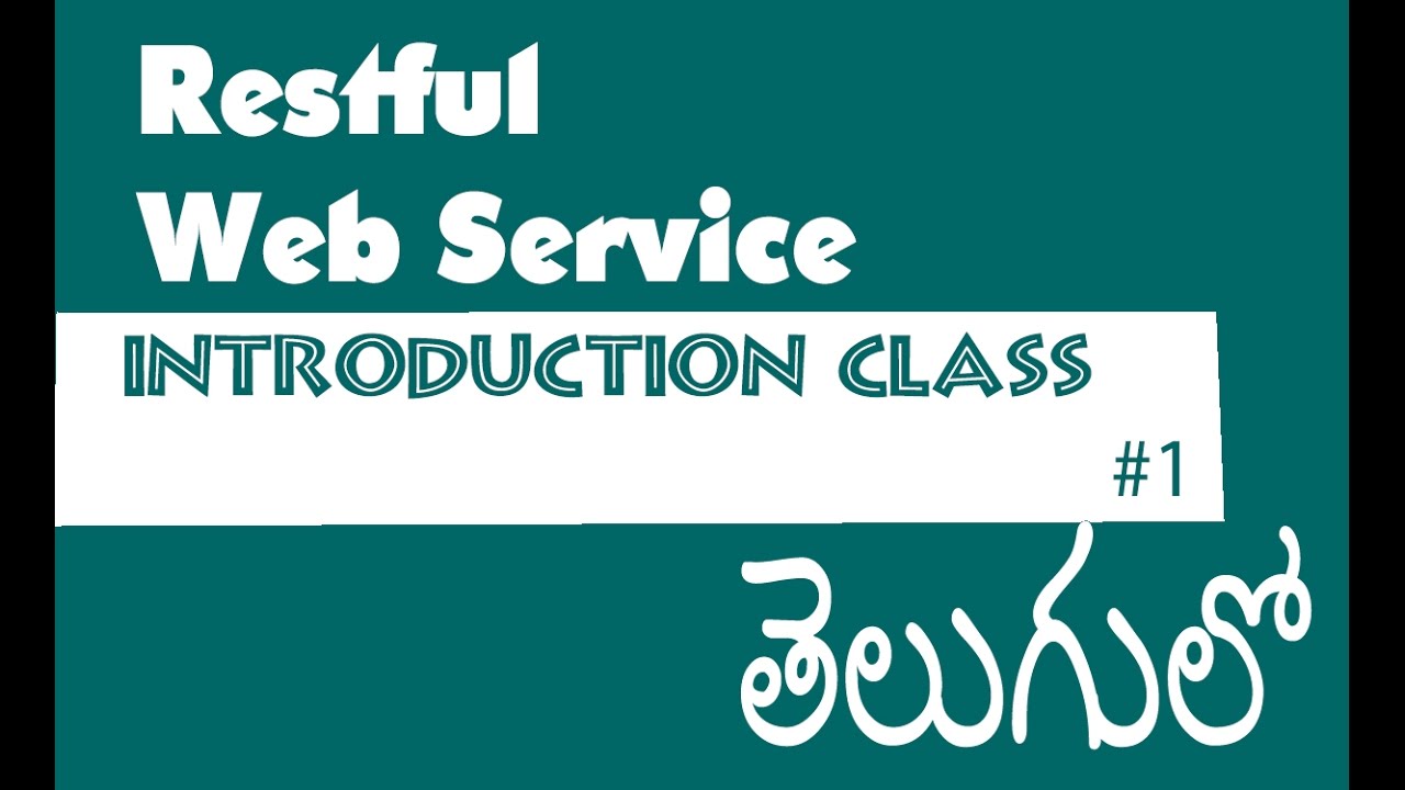 Restful Web Services Tutorial In Telugu (తెలుగులో ) #1 - YouTube