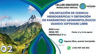 Curso Taller: Procesamiento del DEM  y Delimitación de Cuenca Hidrográfica  QGIS, SAGAGIS y GRASS