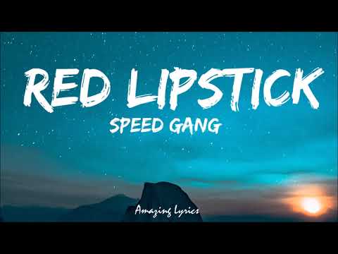 Hey whats up its 616   Speed Gang Lyrics Red Lipstick Tiktok song