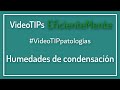 11.- VideoTIP: Humedades de condensación