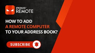 How to Add a Remote Computer to Your Address Book in Iperius Remote