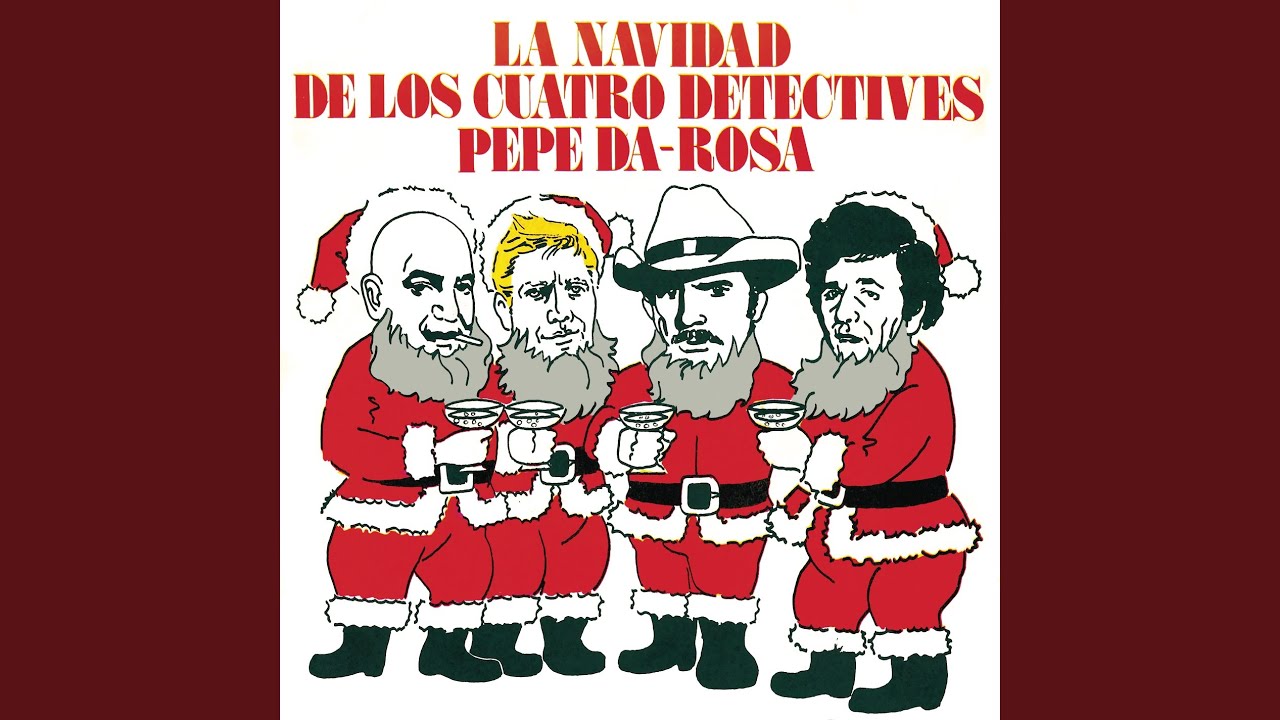 YouTubeでLa Navidad De Los Cuatro Detectives (Remasterizado)を視聴 YouTubeでLa Navidad De Los Cuatro Detectives (Remasterizado)を視聴