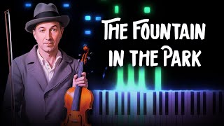 The Fountain in the Park - Ed Haley | Piano Tutorial