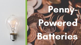 How to Make a Battery Out of Pennies 🔋