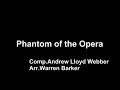 Phantom of the Opera - Warren Barker Arrangement 🎭