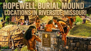 Hopewell Indian Burial Mound Locations, Nebo Hill People & The Renner Brenner Site Park