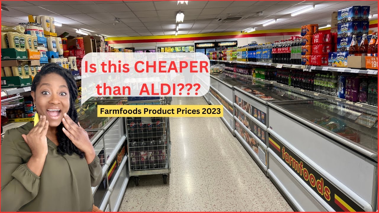 Cheapest Supermarket in the UK FarmFoods Prices 2023 YouTube