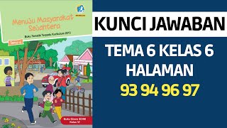 Kunci Jawaban Tema 6 Kelas 6 Halaman 93 94 96 97
