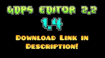 Download GDPS Editor 2.2 1.4 in the description below! (outdated)