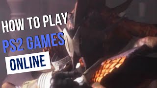 How to play ps2 games online with the PCSX2 Emulator