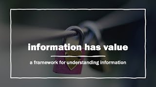 Information Has Value