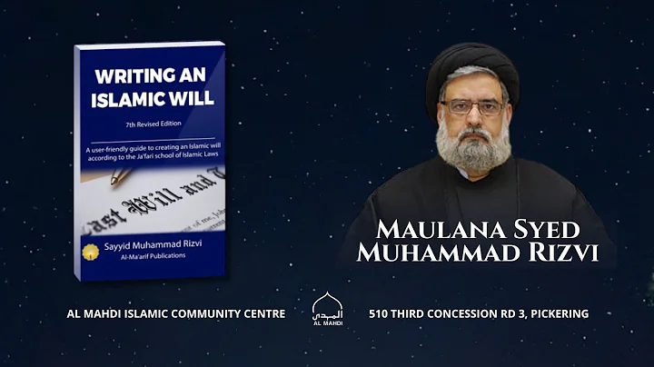 Wrinting An Islamic Will | Q&A With Maulana Syed Muhammad Rizvi