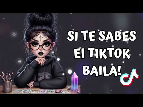 SI TE SABES EL TIKTOK BAILA 