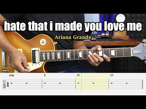 hate that i made you love me - Ariana Grande - Guitar Instrumental Cover + Tab