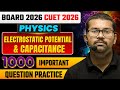 Electrostatic Potential & Capacitance| 12th Physics |1000 Question Practice | #12thboard #CUET #neet