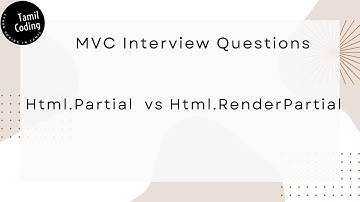 Html.Partial vs Html.RenderPartial in MVC | Interview Questions | Tamil