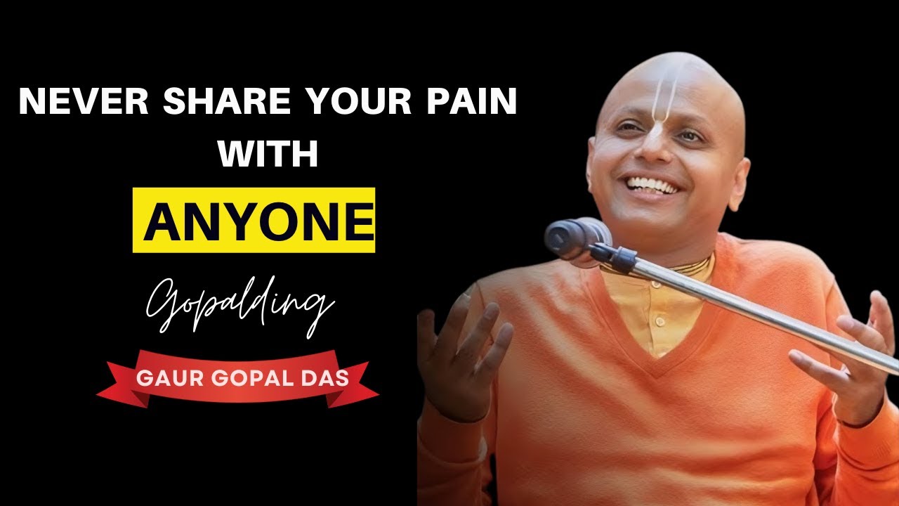 Never Share Your Pain with Anyone