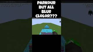 parkour but all blue color??#minecraft#minecraftshorts#gaming#gamingshorts#funny#meme#funk#memes
