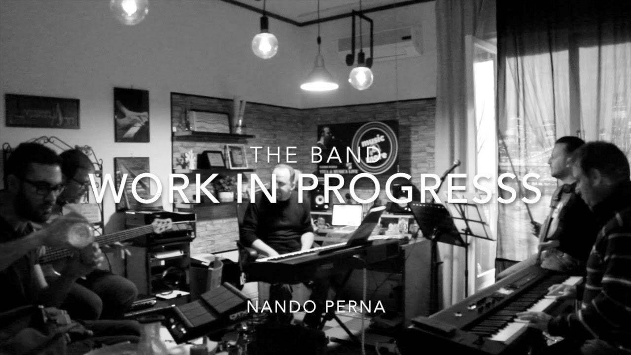 The band Work in progress YouTube