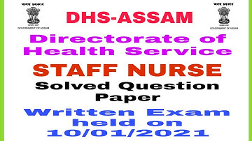 DHS ( ASSAM) // STAFF NURSE Written Exam// Held on 10/1/2021// For Regular Post