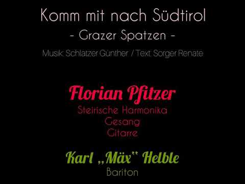 Florian Pfitzer feat. Karl Helble „Komm mit nach Südtirol“