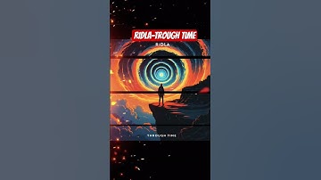 Thumbnail of Ridla - Through Time #edm #electrohouse #electronicmusic  #edm #rave #techno #dance #trending