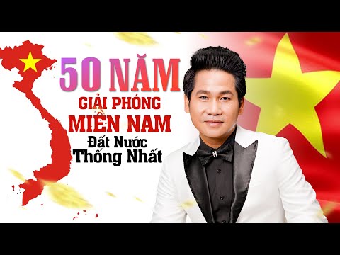 ĐẤT NƯỚC TRỌN NIỀM VUI - Những Bài Hát Cách Mạng Hào Hùng Dân Tộc Thống Nhất Đất Nước