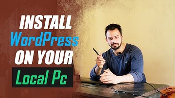 How to install WordPress on your computer - Free & Easy in 2018