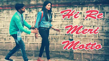 Moto | Haye Re Meri Moto | Hi Re Meri Motto  | Faadu Sushant