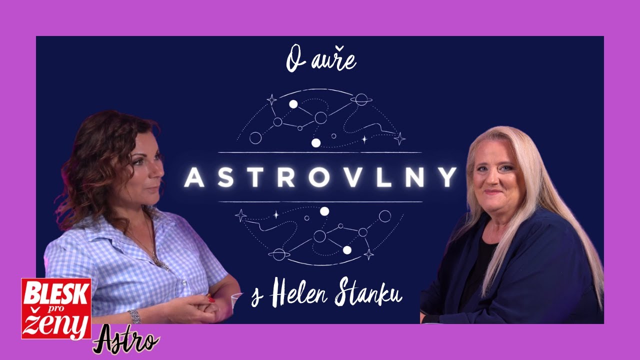 Vědma Helen Stanku: Auru může vidět každý, dá se to vytrénovat. Co podle ní poznáte?