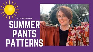 My Favourite Summer Pants Patterns