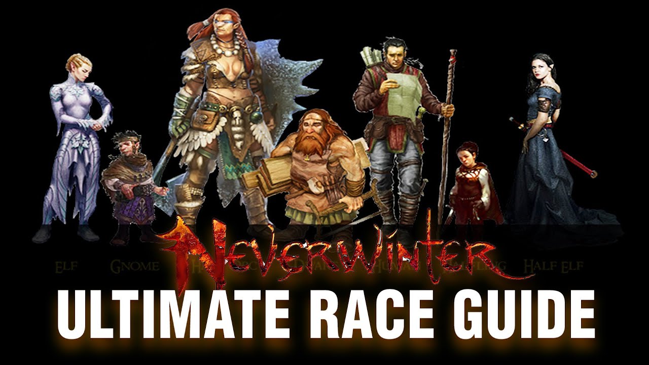 Ultimate Race guide for Neverwinter (Mod 20)