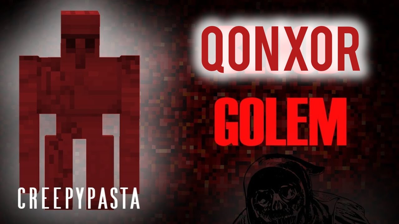 QOʻNXOR GOLEM •  MINECRAFT CREPPYPASTA  LANATLANAGAN GOLEM HIKOYASI